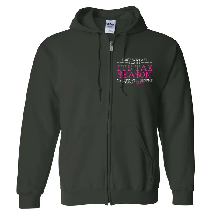 Funny Tax Season Accountant Taxation Gift Full Zip Hoodie