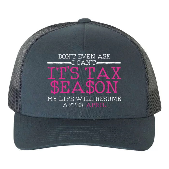 Funny Tax Season Accountant Taxation Gift Yupoong Adult 5-Panel Trucker Hat