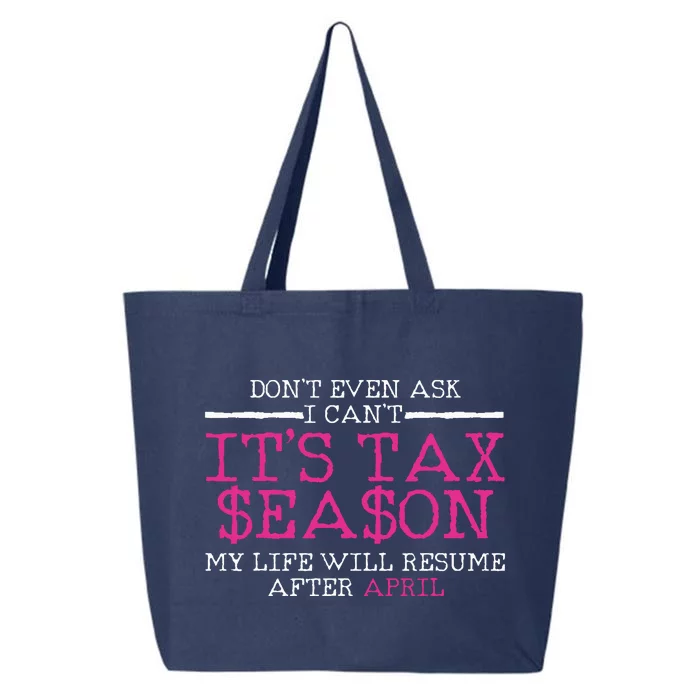 Funny Tax Season Accountant Taxation Gift 25L Jumbo Tote