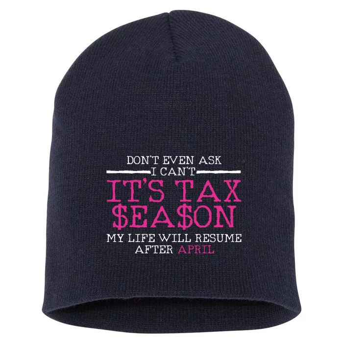 Funny Tax Season Accountant Taxation Gift Short Acrylic Beanie