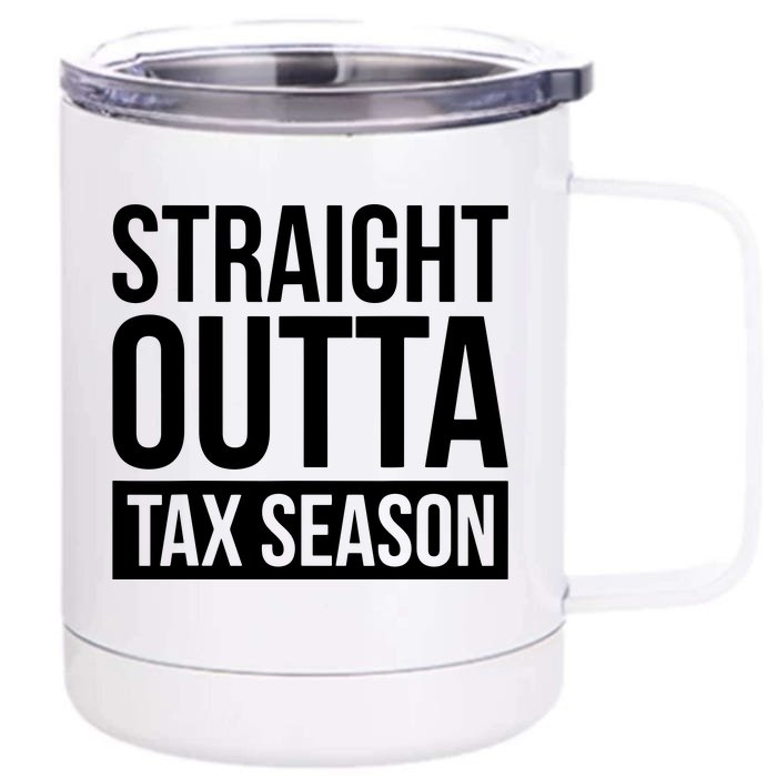 Funny Tax Season Gift Idea Tax Accountant Tax Front & Back 12oz Stainless Steel Tumbler Cup