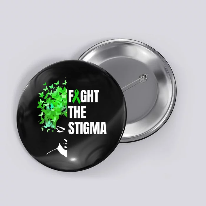 Fight The Stigma | Mental Health Awareness Month Green Button