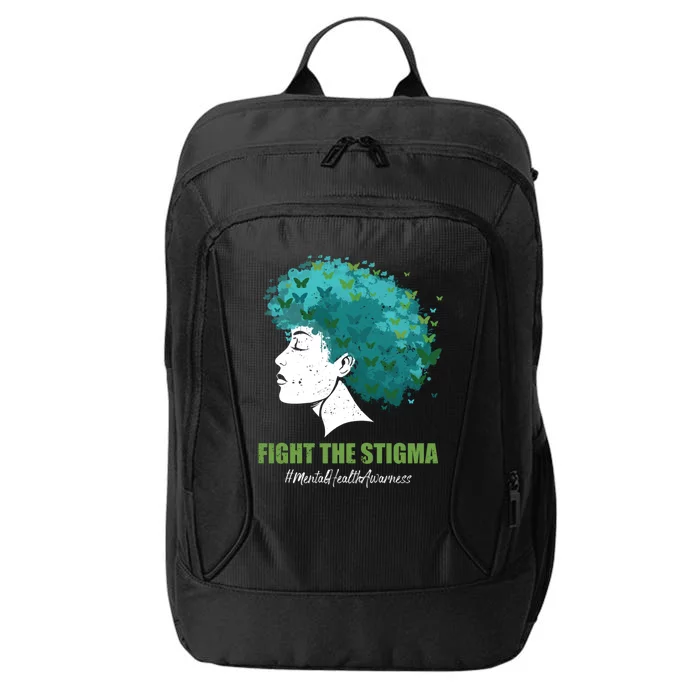 Fight The Stigma Tal Health Awareness Spread Positivity Cute Gift City Backpack