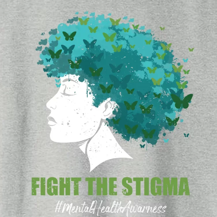 Fight The Stigma Tal Health Awareness Spread Positivity Cute Gift Women's Crop Top Tee