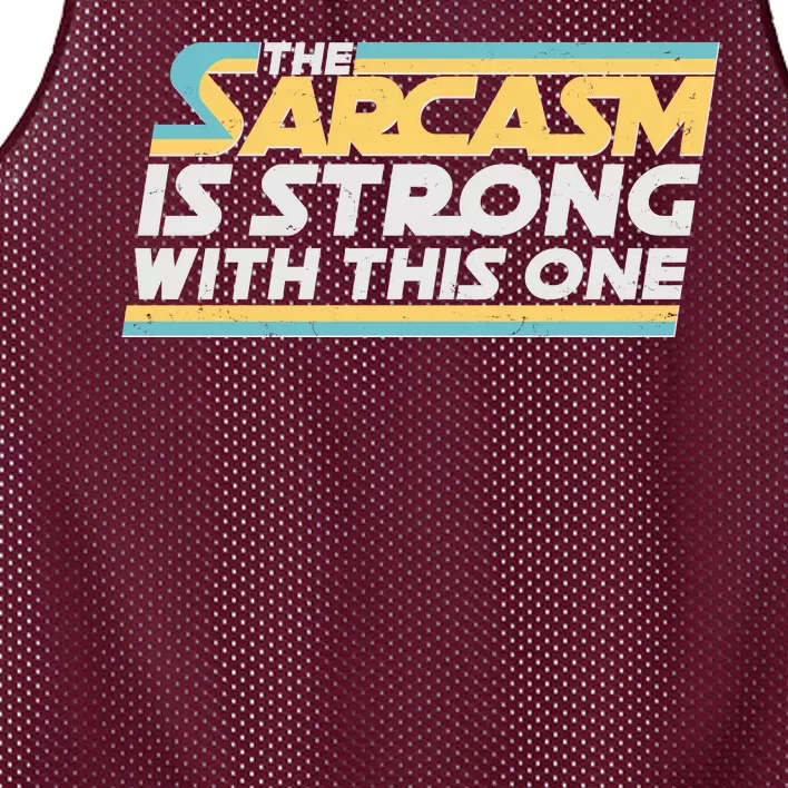 Funny The Sarcasm Is Strong With This One Mesh Reversible Basketball Jersey Tank