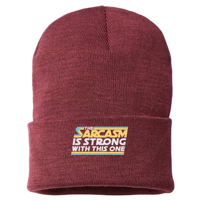 Funny The Sarcasm Is Strong With This One Sustainable Knit Beanie