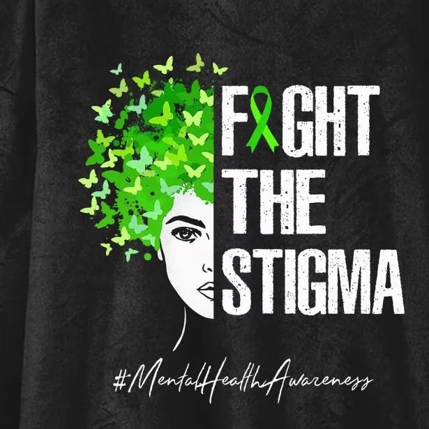 Fight The Stigma Mental Health Awareness Gift Hooded Wearable Blanket