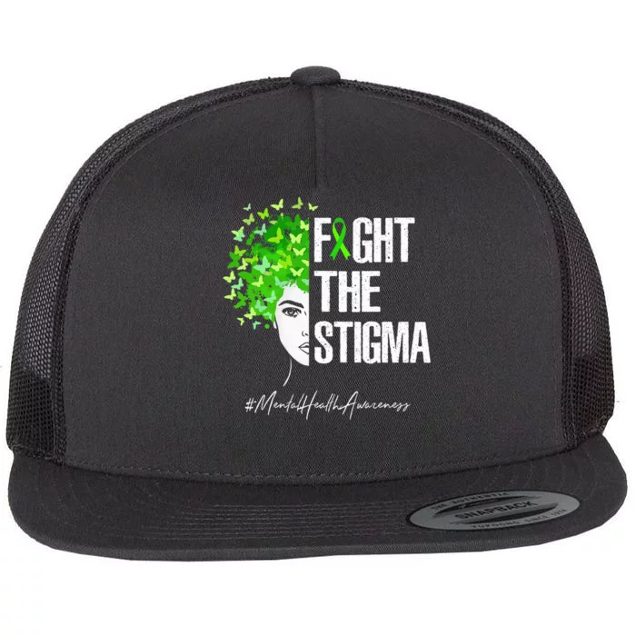 Fight The Stigma Mental Health Awareness Gift Flat Bill Trucker Hat