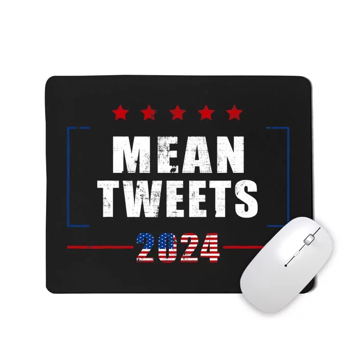 Funny Trump Supporter 2024 Mean Tweets 45 47 Pro Trump Mousepad