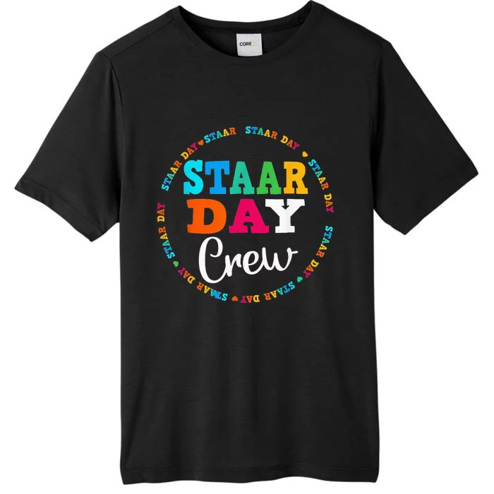 Funny Test STAAR Day Crew Mode On Teacher Testing Ideas ChromaSoft Performance T-Shirt