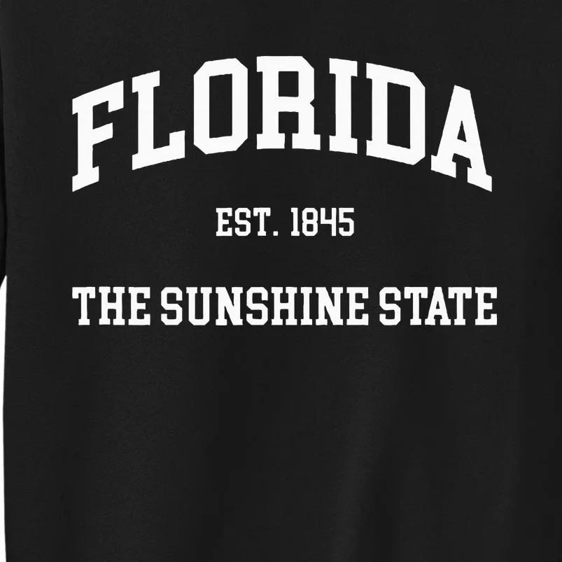 Florida The Sunshine State Tall Sweatshirt