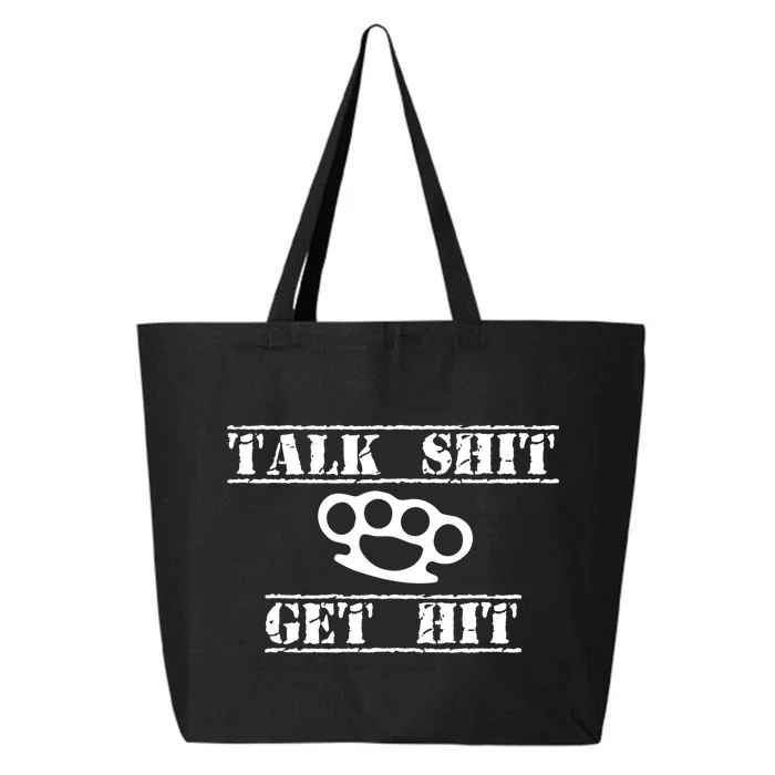 Funny Talk Shit Get Hit Gift 25L Jumbo Tote