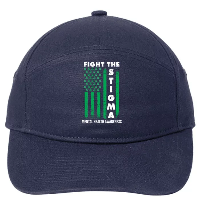 Fight The Stigma Tal Health Awareness Funny Gift 7-Panel Snapback Hat