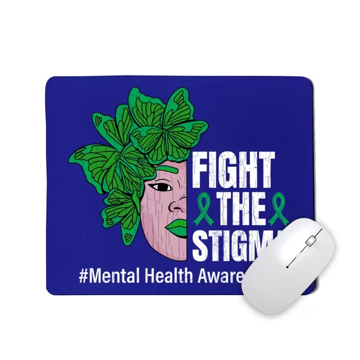 Fight The Stigma Tal Health Awareness Therapist Graphic Gift Mousepad