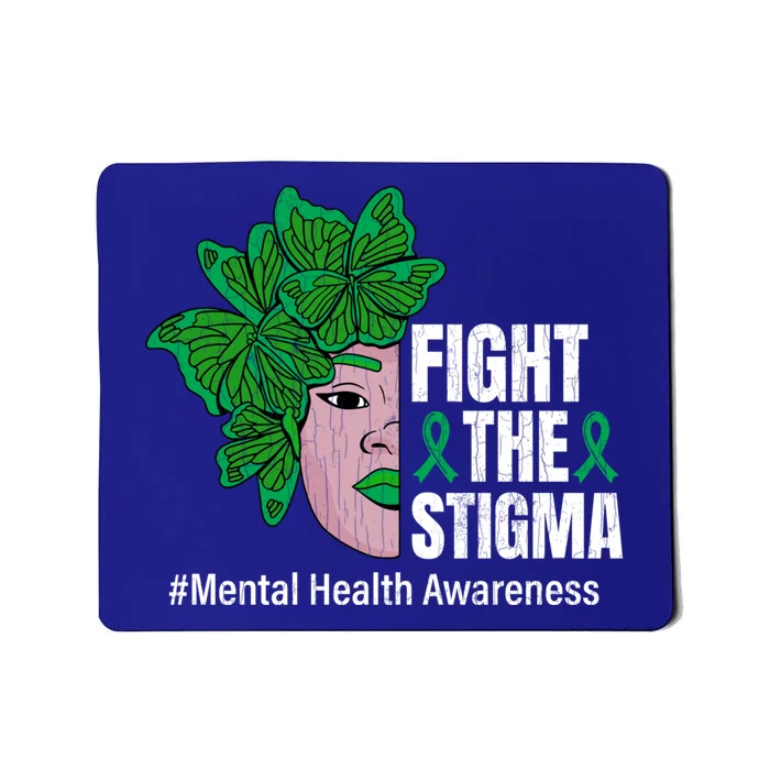 Fight The Stigma Tal Health Awareness Therapist Graphic Gift Mousepad