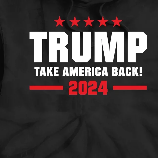 American President Donald Trump Supporters Take America Back Tie Dye Hoodie