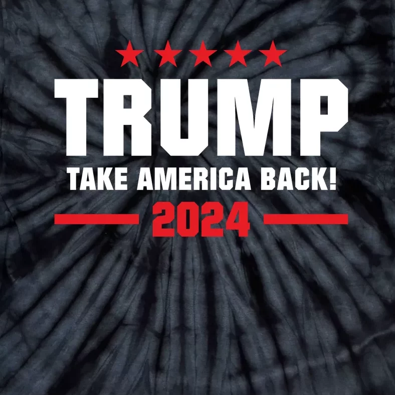 American President Donald Trump Supporters Take America Back Tie-Dye T-Shirt