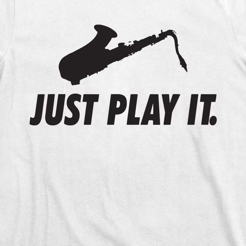 Fun Tenor Saxophone Player Play Sax Saxy Marching Band Gift T-Shirt