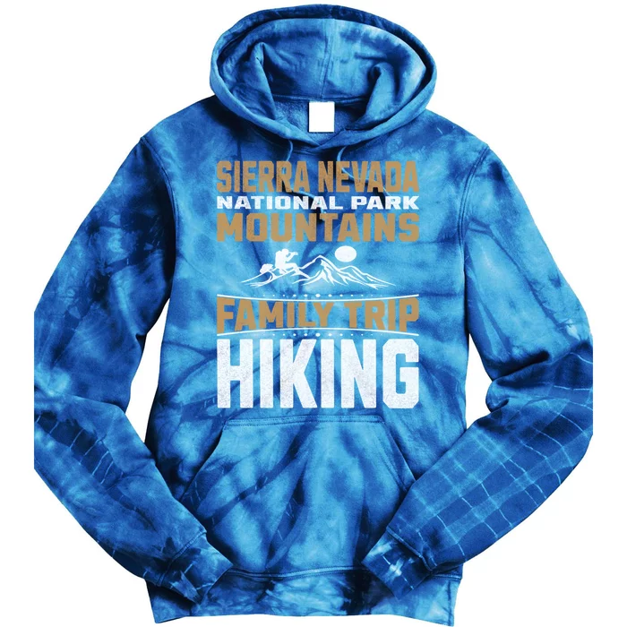 Family Trip Sierra Nevada National Park 2024 Mountain Hiking Great Gift Tie Dye Hoodie