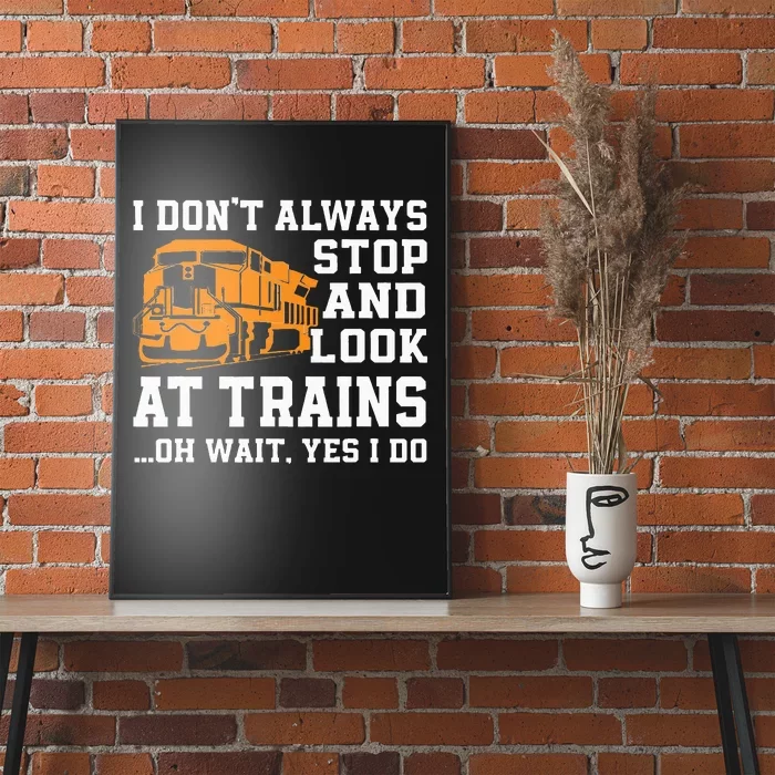 Funny Train Saying Freight Trains Trainspotter Poster