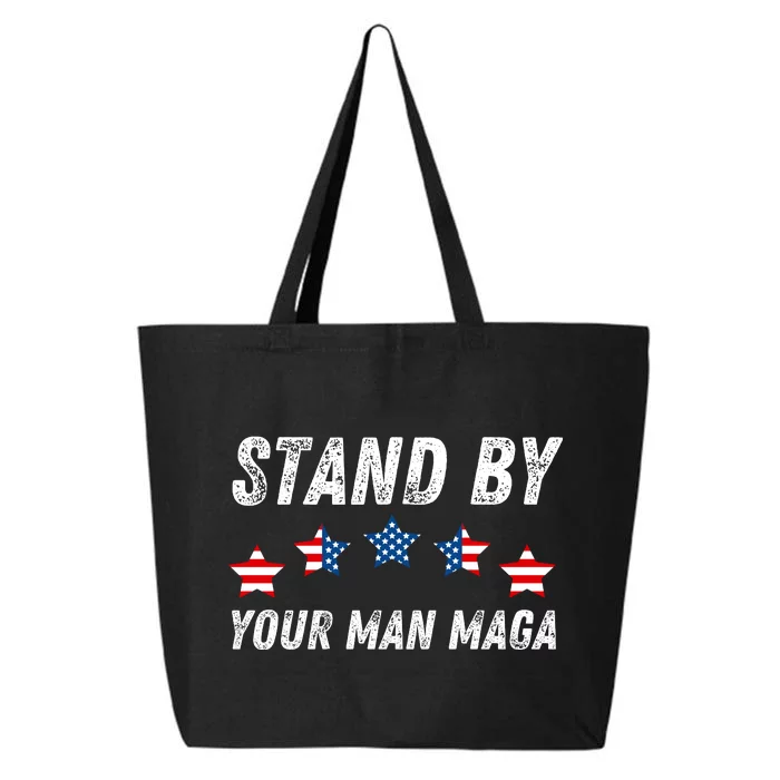 Funny Trump Stand By Your Man Maga 2024 25L Jumbo Tote