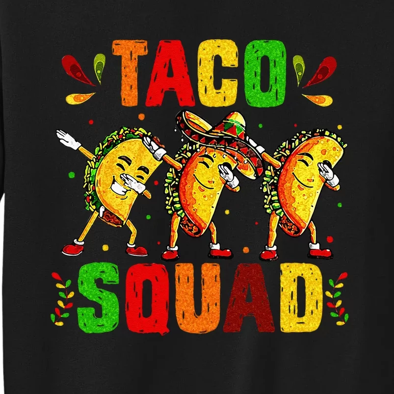 Funny Taco Squad Cute Mexican Food Lover Gift Tall Sweatshirt