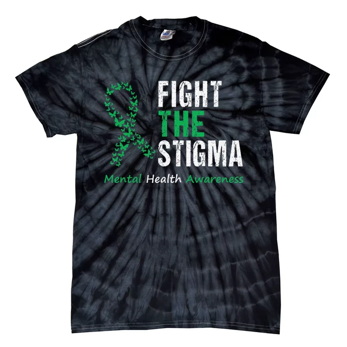 Fight The Stigma Mental Health Awareness Tie-Dye T-Shirt