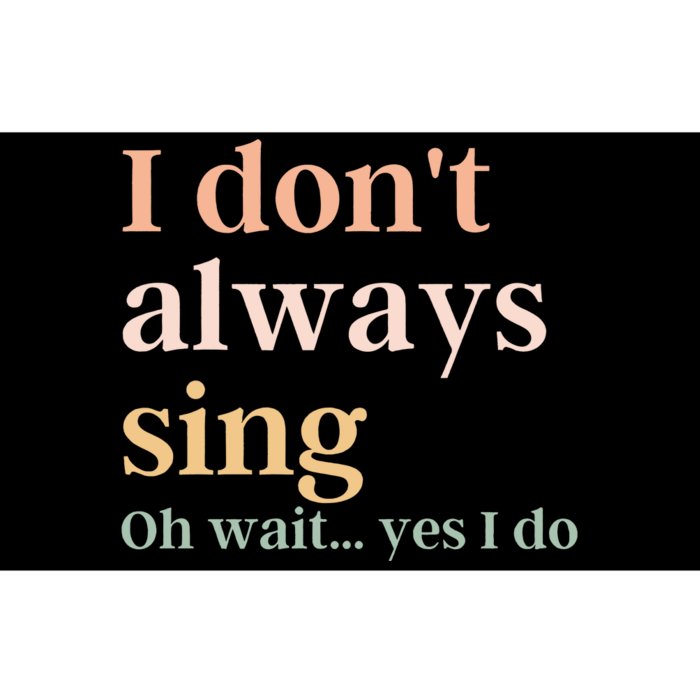 Funny Theatre Singer Music Lover Bumper Sticker