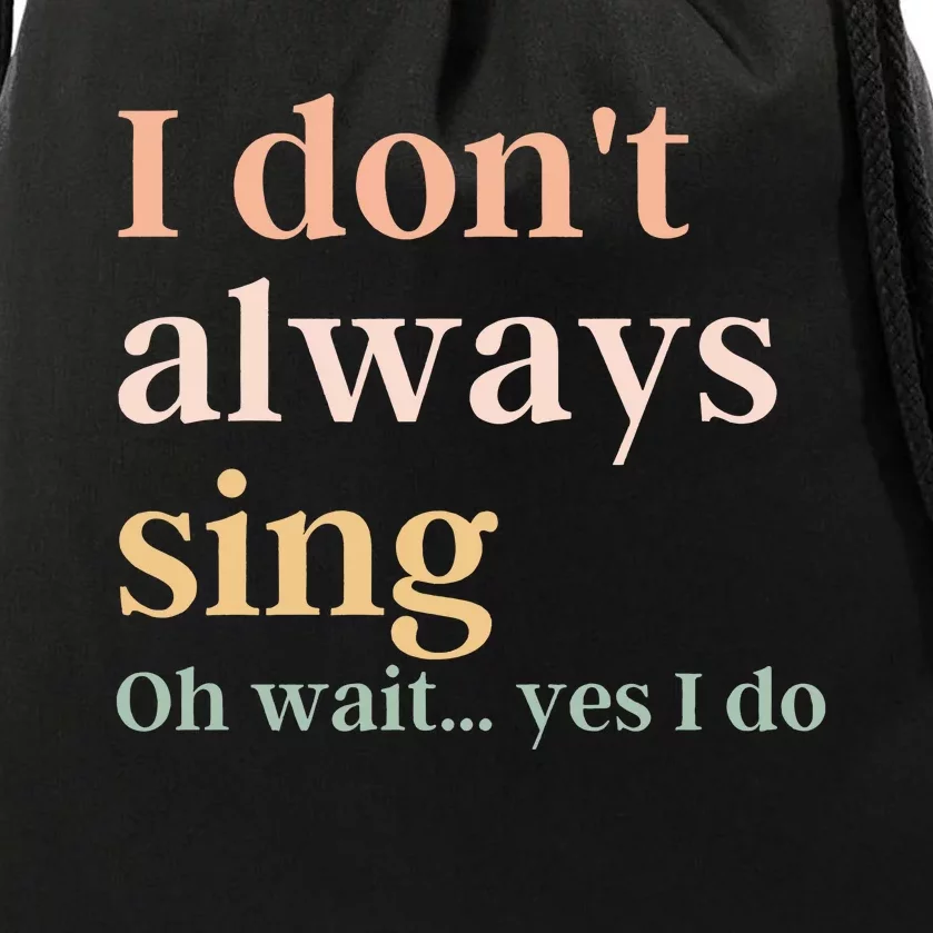 Funny Theatre Singer Music Lover Drawstring Bag