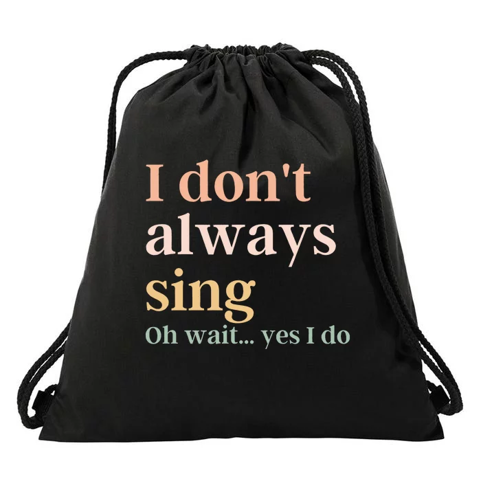 Funny Theatre Singer Music Lover Drawstring Bag