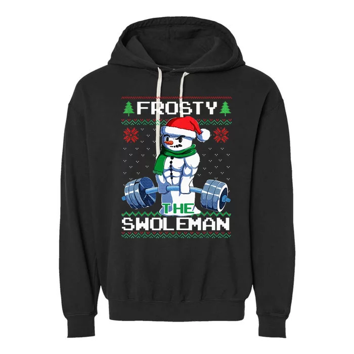 Frosty The Swoleman Ugly Christmas Sweater Funny Snowman Gym Garment-Dyed Fleece Hoodie