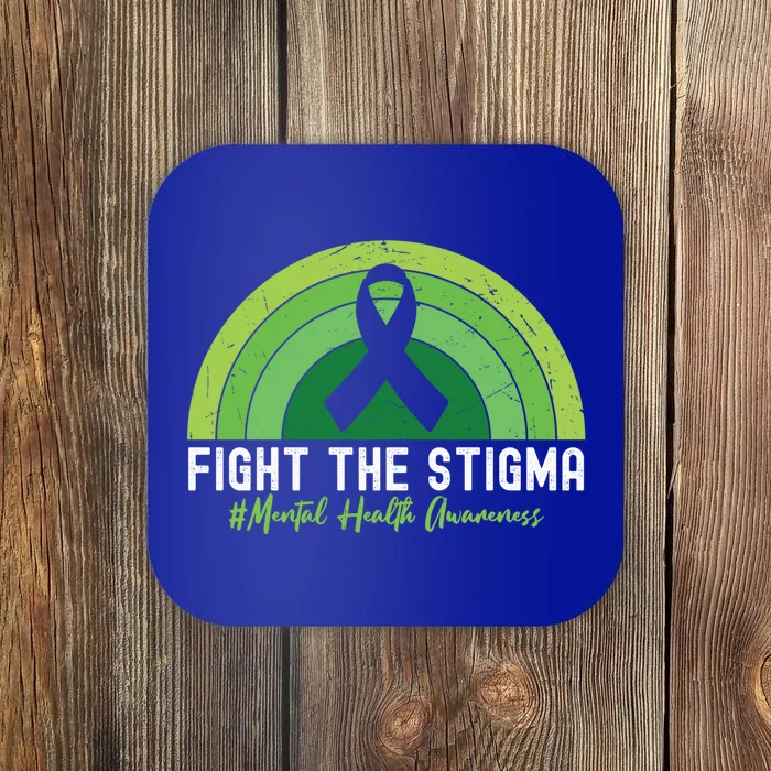 Fight The Stigma Raise Awareness Of Tal Health Gift Coaster