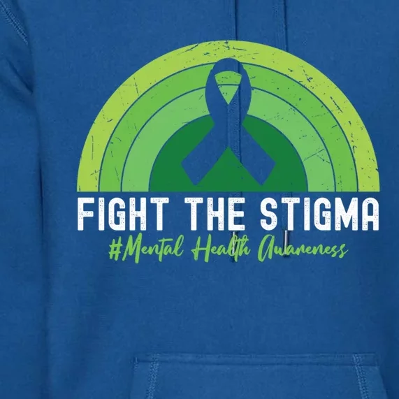 Fight The Stigma Raise Awareness Of Tal Health Gift Premium Hoodie