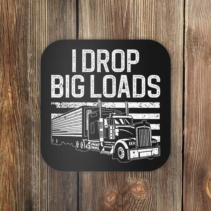 Funny Trucker Semi Truck Driver Lover Coaster