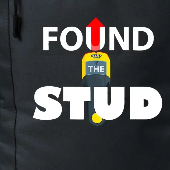 FOUND THE STUD FUNNY Daily Commute Backpack