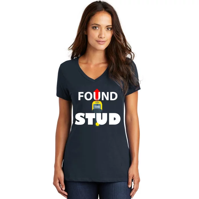 FOUND THE STUD FUNNY Women's V-Neck T-Shirt