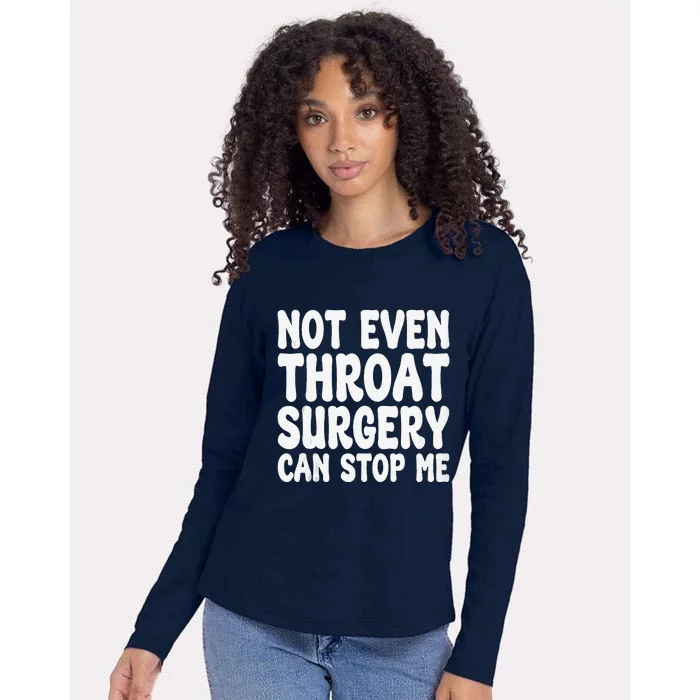 Funny Throat Surgery Throat Operation Recovery Womens Cotton Relaxed Long Sleeve T-Shirt