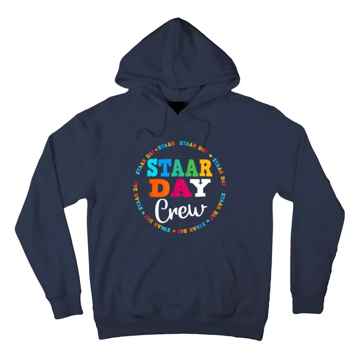 Funny Test STAAR Day Crew Mode On Teacher Testing Ideas Hoodie