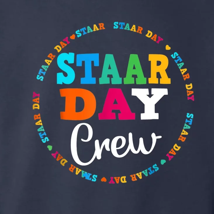 Funny Test STAAR Day Crew Mode On Teacher Testing Ideas Toddler Hoodie