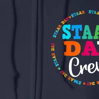 Funny Test STAAR Day Crew Mode On Teacher Testing Ideas Full Zip Hoodie