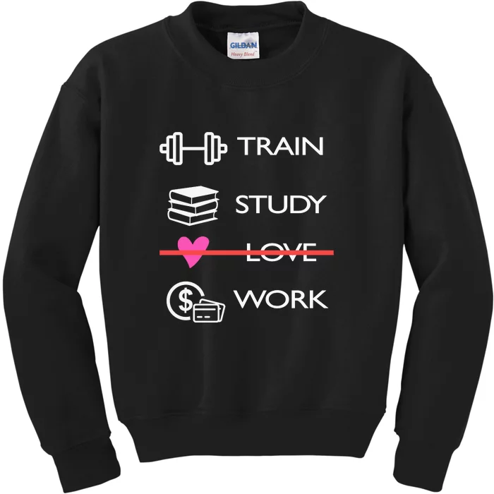 Funny Train Study Love Work Kids Sweatshirt