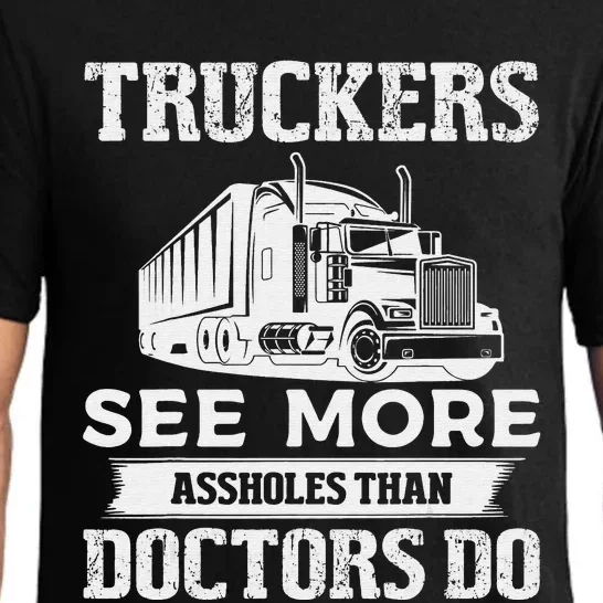 Funny Truckers See More Funny Truck Driver Gifts for Trucking Dads Pajama Set