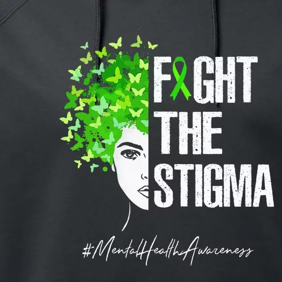 Fight The Stigma Mental Health Awareness Gift Performance Fleece Hoodie