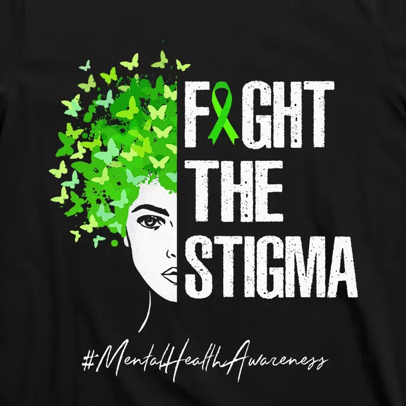 Fight The Stigma Mental Health Awareness Gift T-Shirt