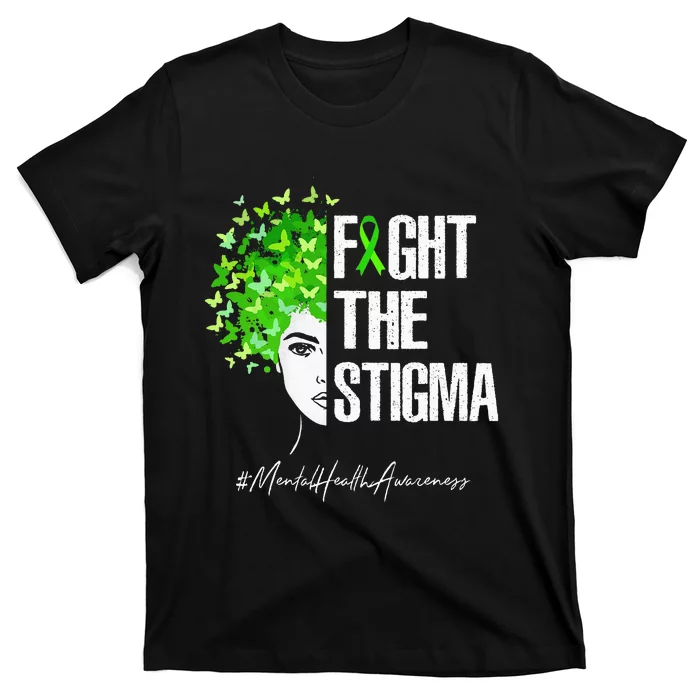 Fight The Stigma Mental Health Awareness Gift T-Shirt