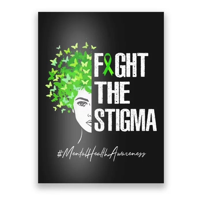 Fight The Stigma Mental Health Awareness Gift Poster