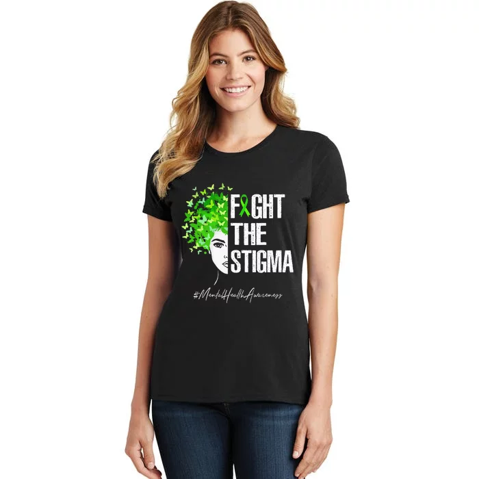 Fight The Stigma Mental Health Awareness Gift Women's T-Shirt