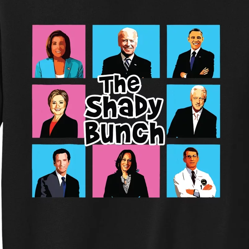 Funny The Shady Bunch 2024 Tall Sweatshirt