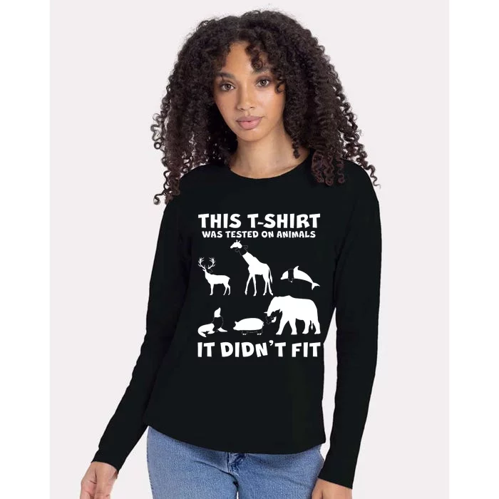 Funny This Shirt Was Tested On Animals It Didn't Fit Womens Cotton Relaxed Long Sleeve T-Shirt