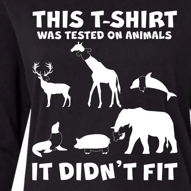 Funny This Shirt Was Tested On Animals It Didn't Fit Womens Cotton Relaxed Long Sleeve T-Shirt